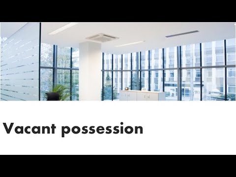 Vacant possession