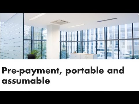 Prepayment, portability and assumability
